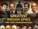 10 Greatest Indian Spies and Their Courageous Story: Ravindra Kaushik, Ajit Doval and Others 10 greatest Indian spies and their courageous story