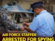 Air Force Staffer Arrested for Spying, Leaking Sensitive Defence Data to Pakistan Air Force staffer arrested for spying