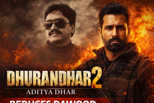 Dhurandhar 2 Reduces Dawood Ibrahim to a Footnote, Showcases Aditya Dhar’s Peak Storytelling dhurandhar-2-aditya-dhar-review